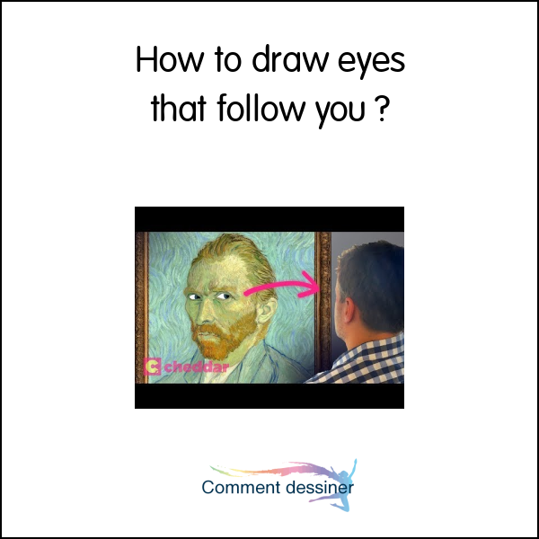 How to draw eyes that follow you